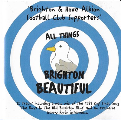 Brighton & Hove Albion Football Club Supporters - All Things Brighton Beautiful download mp3 flac