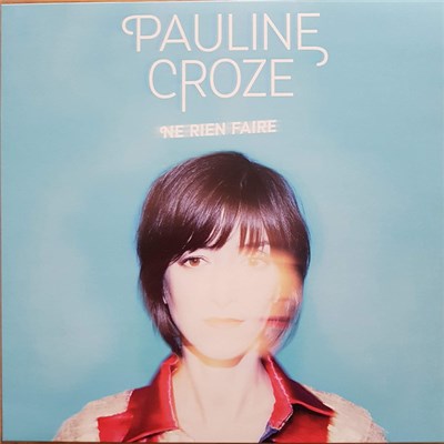 Pauline Croze - Ne Rien Faire download mp3 flac