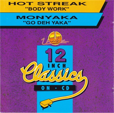 Hot Streak / Monyaka - Body Work / Go Deh Yaka download mp3 flac