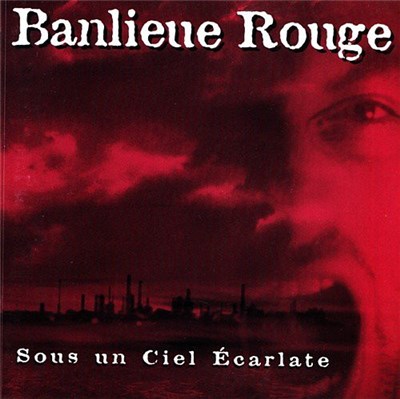 Banlieue Rouge - Sous Un Ciel Écarlate download mp3 flac