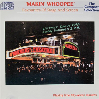 Various - Makin' Whoopee - Favourites Of Stage And Screen download mp3 flac