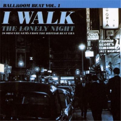 Various - I Walk The Lonely Night (Ballroom Beat Vol. 1) download mp3 flac
