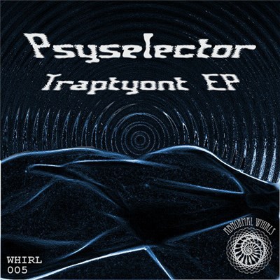 Psyselector - Traptyont EP download mp3 flac