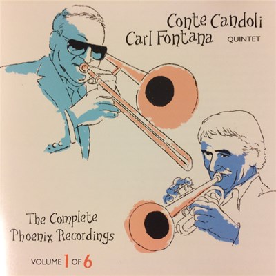 Conte Candoli Carl Fontana Quintet - The Complete Phoenix Recordings Volume 1 Of 6 download mp3 flac