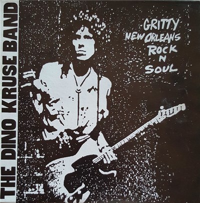 The Dino Kruse Band - Gritty New Orleans Rock N Soul download mp3 flac