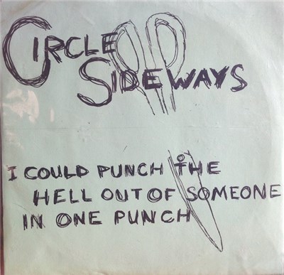 Circle Sideways - I Could Punch The Hell Out Of Someone In One Punch download mp3 flac
