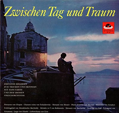 Hans Carste Und Das Grosse Streichorchester - Zwischen Tag Und Traum download mp3 flac