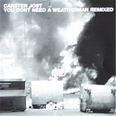 Carsten Jost - You Don't Need A Weatherman (Remixed) download mp3 flac