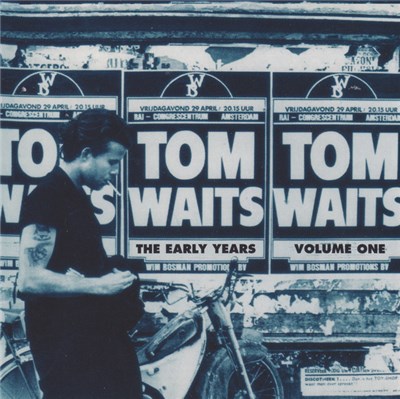 Tom Waits - The Early Years Volume One download mp3 flac