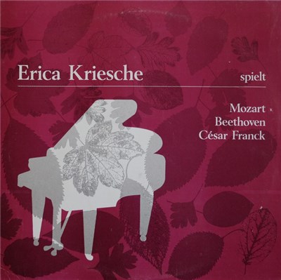Erica Kriesche - Erica Kriesche Spielt Mozart, Beethoven, César Franck download mp3 flac