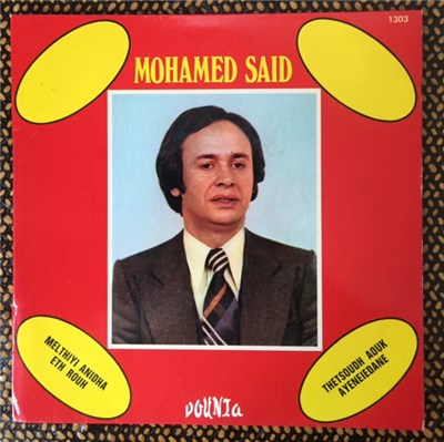 Saïd Mohamed - Melthiyi Anidha Eth Rouh / Thetsoudh Aouk Ayeneiedane download mp3 flac
