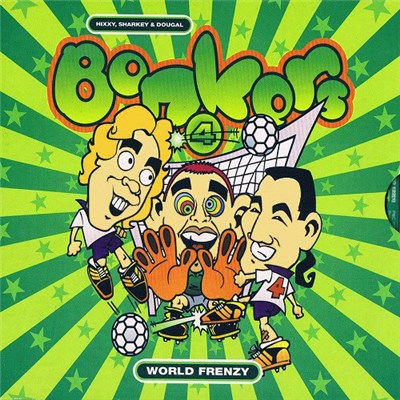 Hixxy, Sharkey & Dougal - Bonkers 4 - World Frenzy download mp3 flac