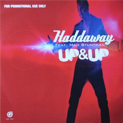 Haddaway Feat The Mad Stuntman - Up & Up (The Remixes) download mp3 flac