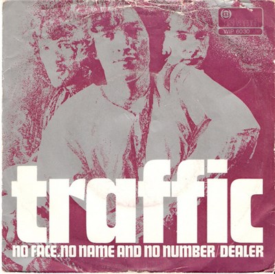 Traffic - No Face, No Name And No Number / Dealer download mp3 flac