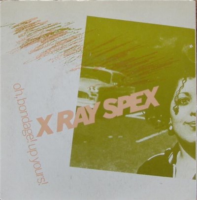 X Ray Spex - Oh, Bondage! Up Yours! download mp3 flac