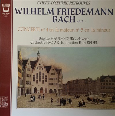Wilhelm Friedemann Bach, Brigitte Haudebourg, Orchestre Pro Arte De Munich, Kurt Redel - Concerti N°4 En Fa Majeur, N°5 En La Mineur download mp3 flac