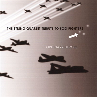 The Vitamin String Quartet - The String Quartet Tribute To Foo Fighters: Ordinary Heroes download mp3 flac