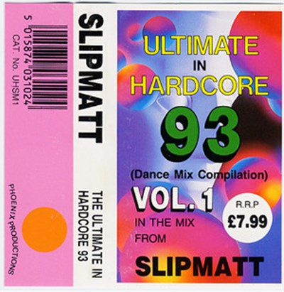 Slipmatt - Ultimate In Hardcore 93 - Vol. 1 download mp3 flac