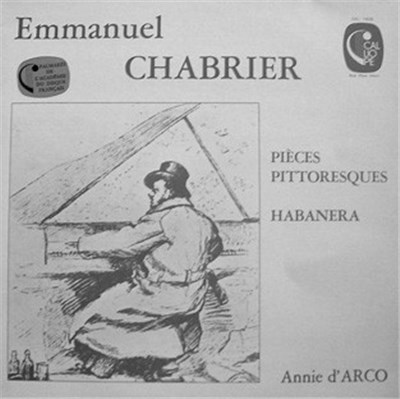 Emmanuel Chabrier - Annie d'Arco - Pièces Pittoresques - Habanera download mp3 flac