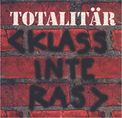 Totalitär - Klass Inte Ras download mp3 flac