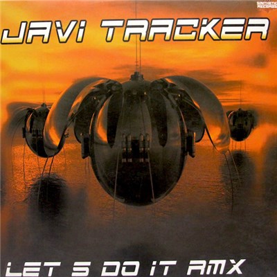 Javi Tracker - Let's Do It Rmx download mp3 flac
