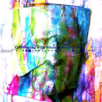 ♦ FMP ♦ - Dealing With Whats Been Conjured download mp3 flac