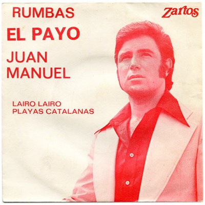El Payo Juan Manuel - Lairo Lairo / Playas Catalanas download mp3 flac
