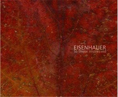 Eisenhauer - To Those Impressed download mp3 flac