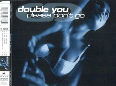 Double You - Please Don't Go 2002 download mp3 flac