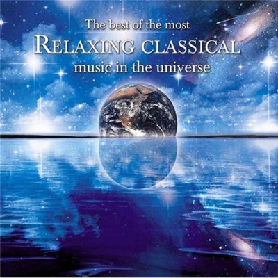 Various - The Best Of The Most Relaxing Classical Music In The Universe download mp3 flac