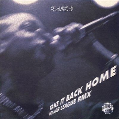 Rasco - Take It Back Home / Major League (Remix) download mp3 flac