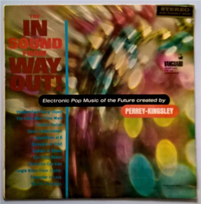 Perrey - Kingsley - The In Sound From Way Out! download mp3 flac