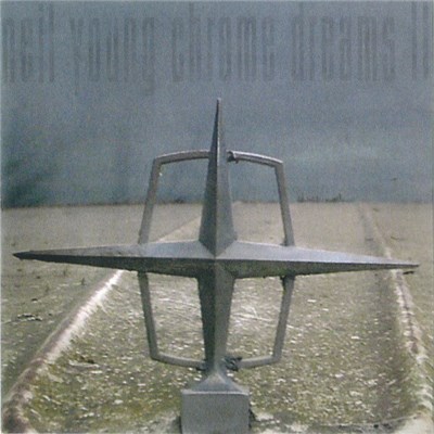 Neil Young - Chrome Dreams II download mp3 flac