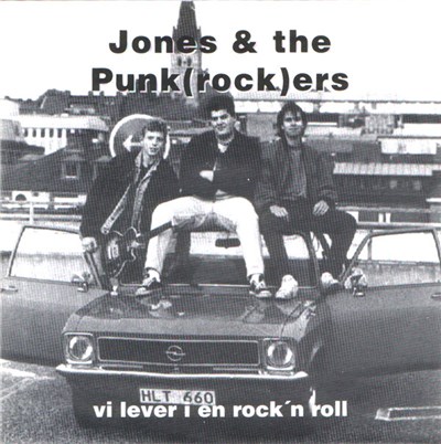 Jones & The Punk(rock)ers - Vi Lever I En Rock'n Roll download mp3 flac
