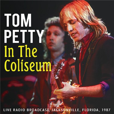 Tom Petty - In The Coliseum download mp3 flac