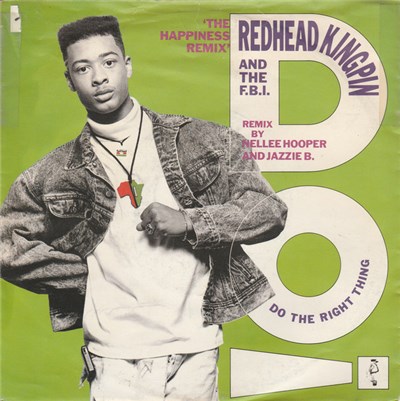 Redhead Kingpin And The F.B.I. - Do The Right Thing (The Happiness Remix) download mp3 flac