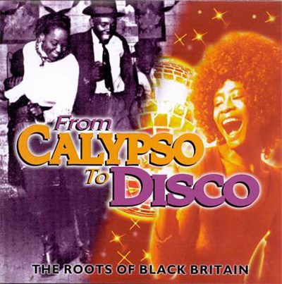 Various - From Calypso to Disco: The Roots of Black Britain download mp3 flac