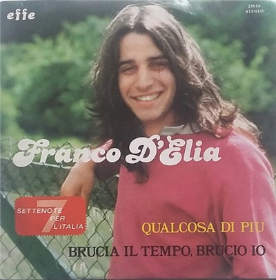 Franco D'Elia - Qualcosa In Più / Brucia Il Tempo, Brucio Io download mp3 flac