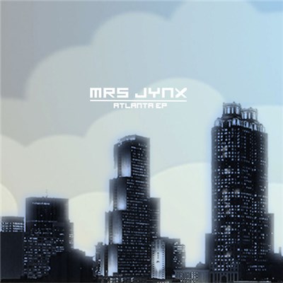 Mrs Jynx - Atlanta EP download mp3 flac