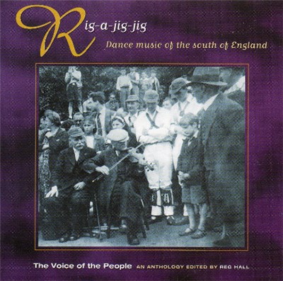 Various - Rig-A-Jig-Jig. Dance Music Of The South Of England. download mp3 flac