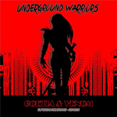 Goetia & Venom - Underground Warriors download mp3 flac