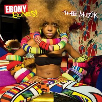 Ebony Bones! - The Muzik download mp3 flac