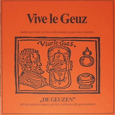 De Geuzen - Vive Le Geuz...Lieder Aus Einer Zeit Des Widerstandes gegen Tyrannei download mp3 flac