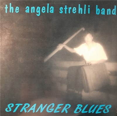 The Angela Strehli Band - Stranger Blues download mp3 flac