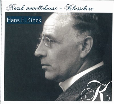 Hans E. Kinck - Norsk Novellekunst - Klassikere download mp3 flac
