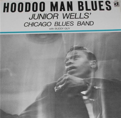 Junior Wells' Chicago Blues Band - Hoodoo Man Blues download mp3 flac