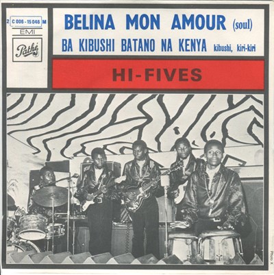 Hi-Fives - Belina Mon Amour / Ba Kibushi Batano Na Kenya download mp3 flac
