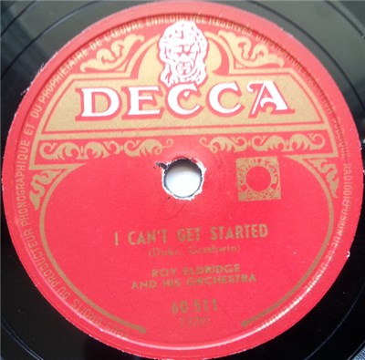 Roy Eldridge And His Orchestra - I Can't Get Started / After You've Gone download mp3 flac