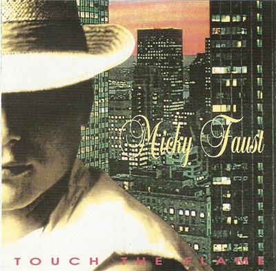 Micky Faust - Touch The Flame download mp3 flac