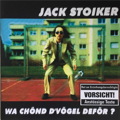 Jack Stoiker - Wa chönd d'Vögel deför? download mp3 flac